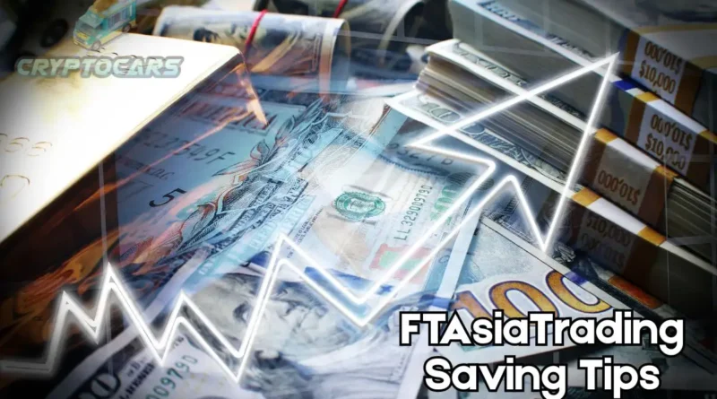 FTAsiaTrading-Saving-Tips